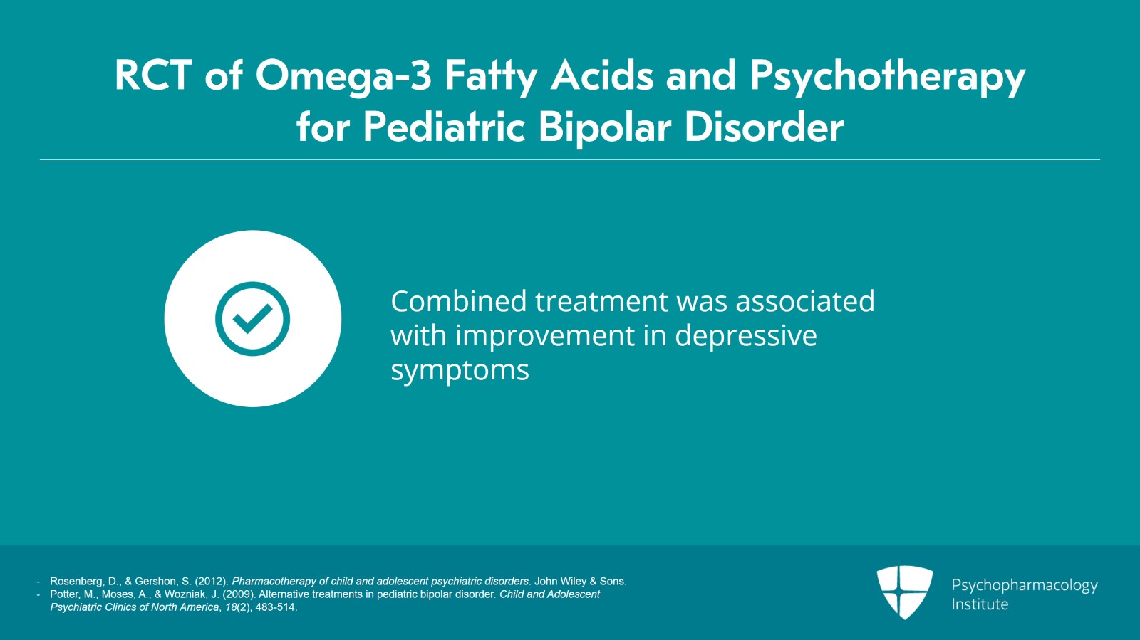 Use of Omega 3 Fatty Acids in Children and Adolescents